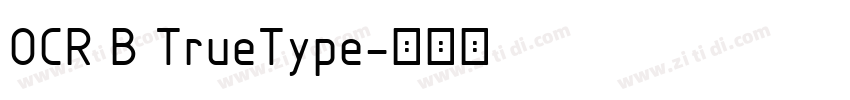 OCR B TrueType字体转换